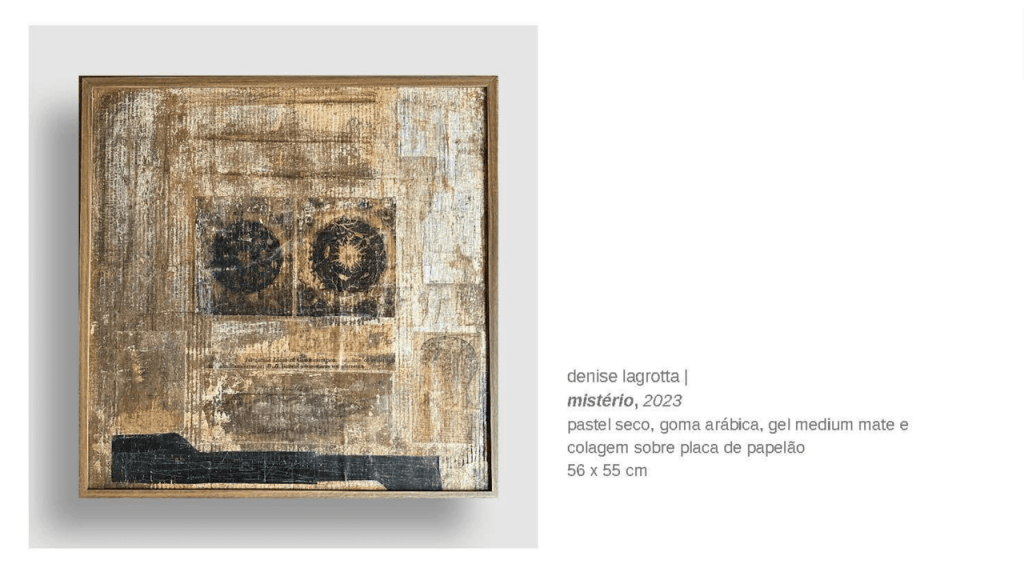 Obra de Denise Homem de Mello Lagrotta