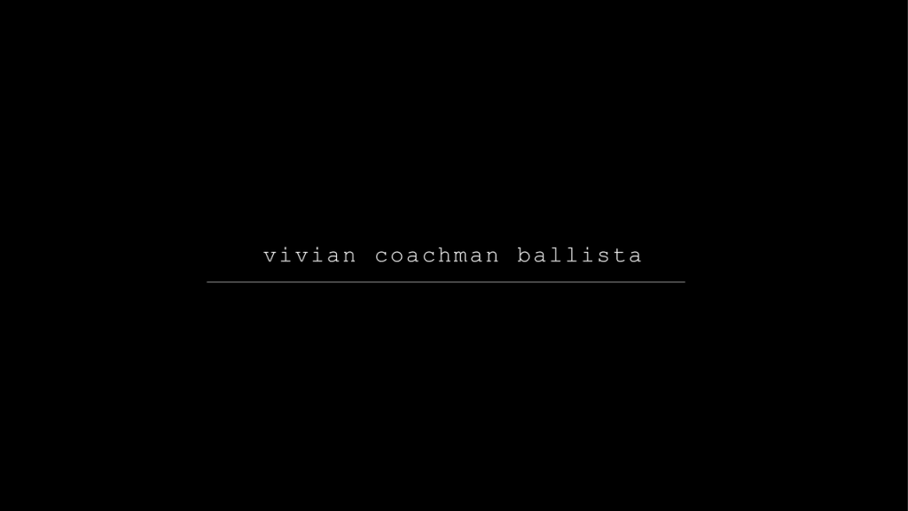 Obra de Vivian Coachman Ballista