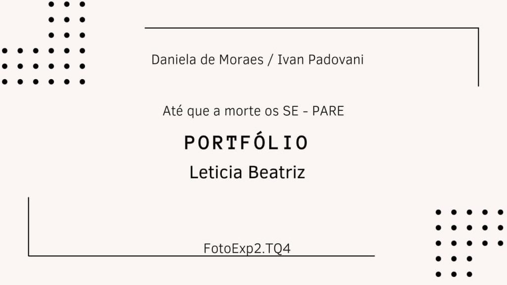 Obra de Leticia Beatriz Teixeira da Trindade